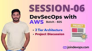 SESSION-6 | DevSecOps with AWS - Batch 82s | Sivakumar Reddy M | JoinDevOps  @DevOpsAndCloudWithSiva