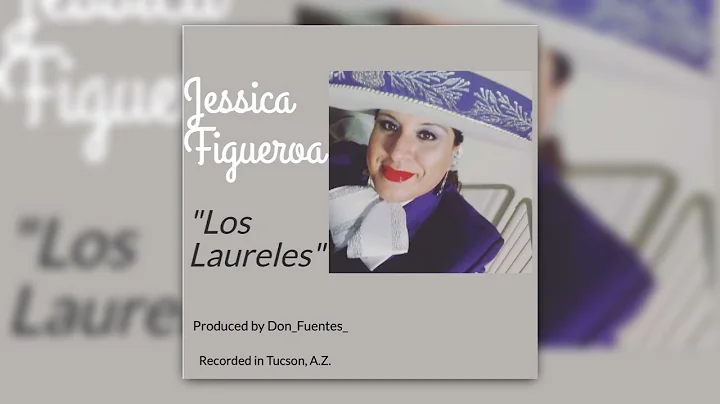 Ay Que Laureles - Jessica Figueroa - Cover - (Parr...