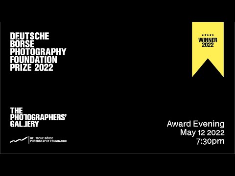 Deutsche Börse Photography Foundation Prize 2022 Award Evening