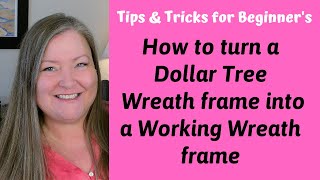 How to Make a Working Wreath Frame for Beginners ~ Tips and Tricks in Wreath Making for Beginners