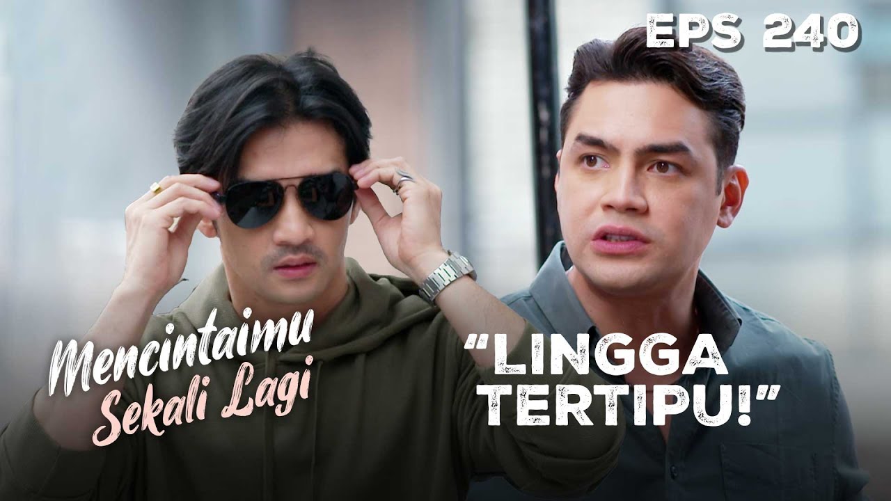 SULIT DITANGKAP! Bara Berhasil Kabur Dari Kejaran Lingga | MENCINTAIMU SEKALI LAGI | Eps 240 Part 1