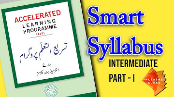 Smart Syllabus (ALP) Intermediate Part 1 | FSc/FA/ICom | Compulsory Subjects | PCTBB