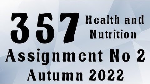 AIOU Code 357 Solved Assignment No.2 Autumn 2022 #aiou #aiousolveassignments