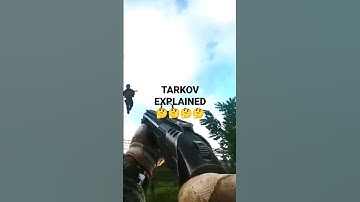 Tarkov Explained
