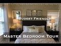 Master Bedroom Tour - Budget Friendly!!!