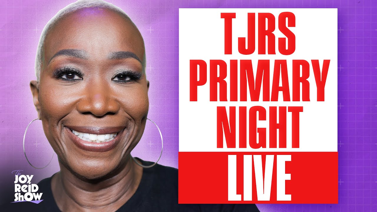 TJRS Primary Night LIVE | The Joy Reid Show LIVE!