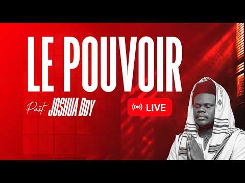 RSM.THEME: LE POUVOIR PST JOSHUA DDY