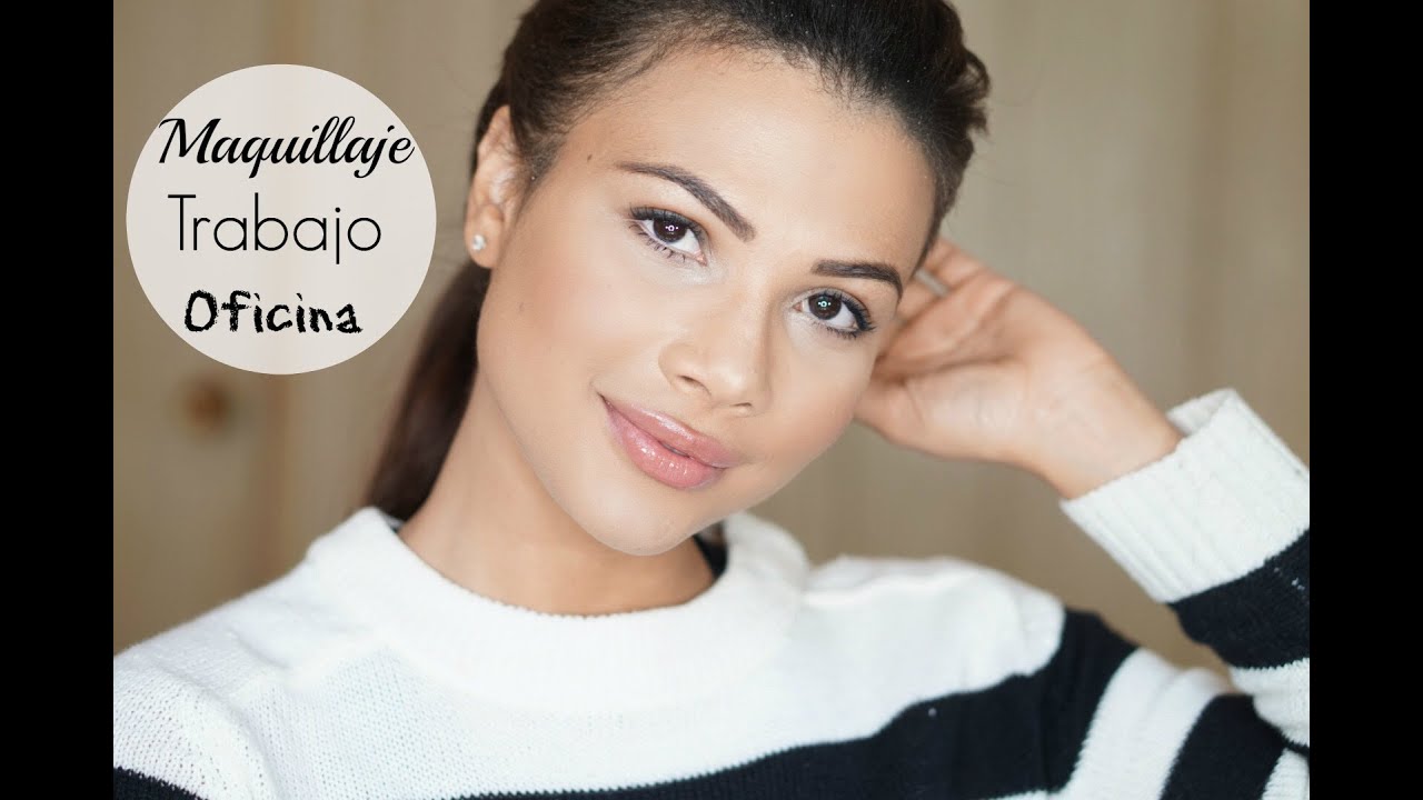 Maquillaje para el TRABAJO o la OFICINA | Doralys Britto
