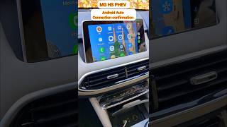 MG HS PHEV Android Auto connection confirmation how to connect your phone with MG HS PHEV #mgHSPHEV