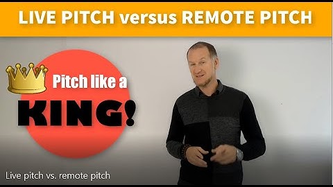 Live pitch vs. remote pitch | ®Global Disruption - OFFICIAL