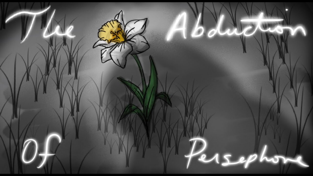 The Abduction Of Persephone💀🌸 (SR. Thesis)