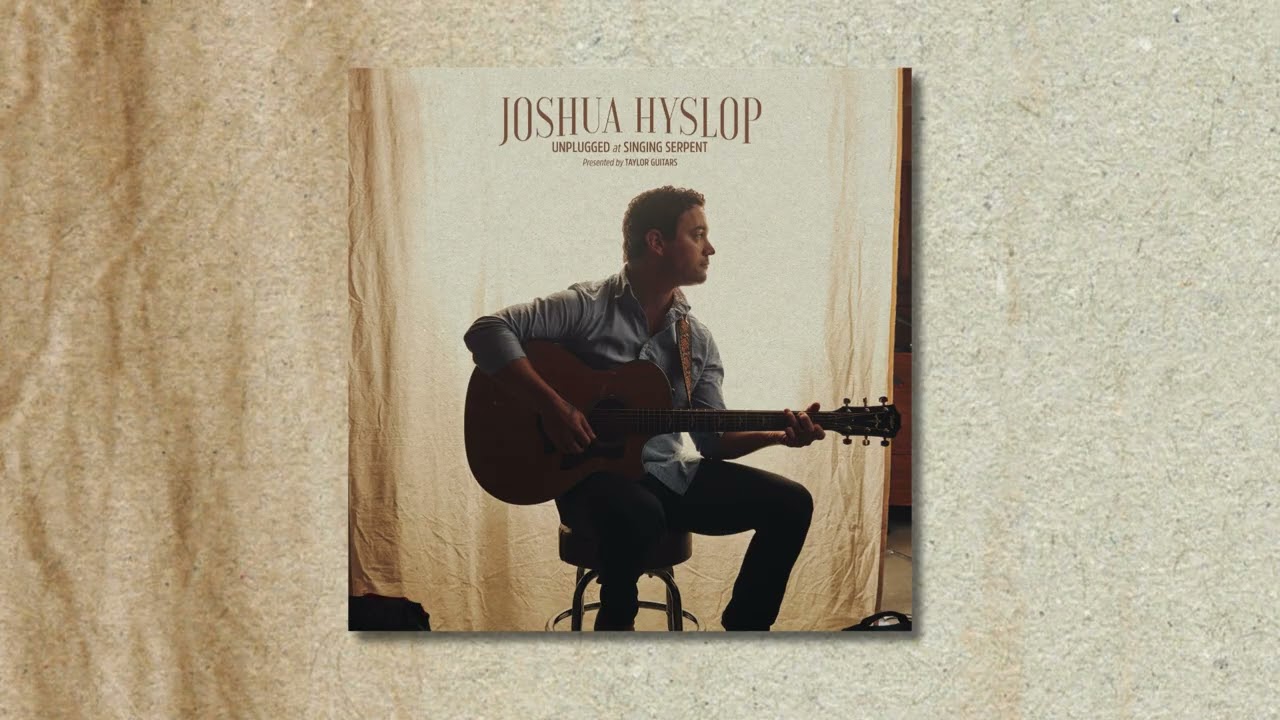 Watch Joshua Hyslop - Pieces - Unplugged at Singing Serpent (Presented by Taylor Guitars) on YouTube Watch Joshua Hyslop - Pieces - Unplugged at Singing Serpent (Presented by Taylor Guitars) on YouTube
