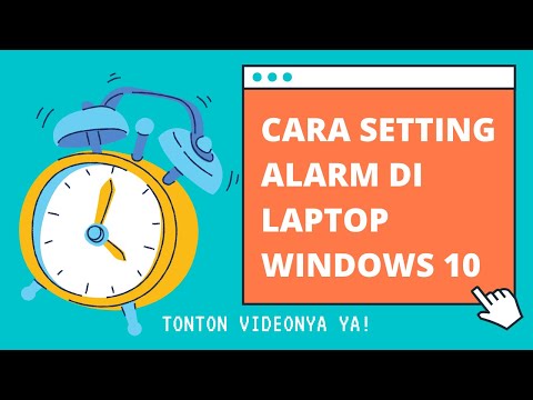Video: Cara Mengatur Jam Alarm Di Komputer