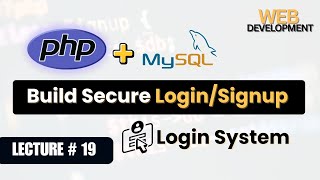 Login System (PHP + MySQL) | Build Secure Login & Signup in PHP | Lecture 19 | Nextage Solutions