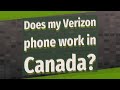 Does my Verizon phone work in Canada? image