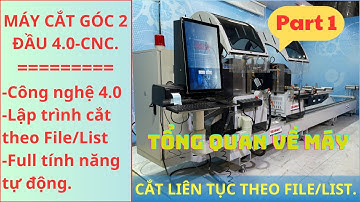 MÁY CẮT NHÔM CNC 2 ĐẦU 4.0 | Part 1 | MÁY CẮT NHÔM CÔNG NGHỆ MỚI NHẤT | Zalo 0915 929 993