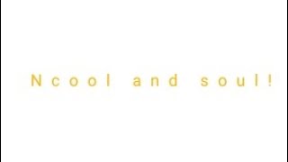 Ncool and soul Ep 1: Pilot