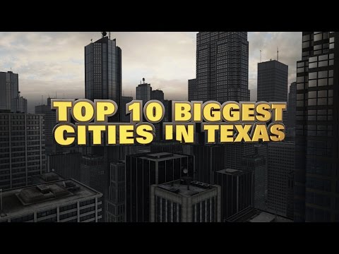What Are The Top 5 Biggest Cities In Texas
