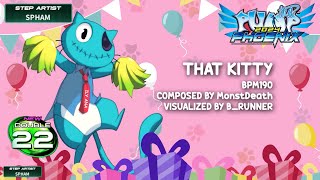 Pump It Up Phoenix That Kitty 댓 키티 - Piu Edit. D22 Phoenix 2.10 Update