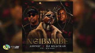 Aionic & DJ Klackas - Ngibambe (feat. Konke) (Official Audio)