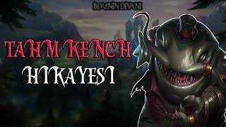 Tahm Kench Hikâyesi - Nehrin Kralı - Runeterra Tarihçesi