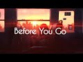 Lewis Capaldi - Before You Go ( Lyrics )