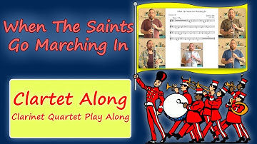 When The Saints Go Marching In | CLARTET ALONG | clarinet solo and clarinet quartet with sheet music