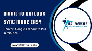 Gmail to Outlook Sync by Converting Google Takeout to PST