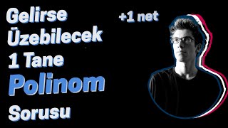 Gelirse Üzebilecek Polinom Sorusu Kaliteli 1 Soru