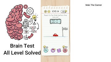 Brain Test - Level 39 - Reach to the finish before time runs out - SOLVED