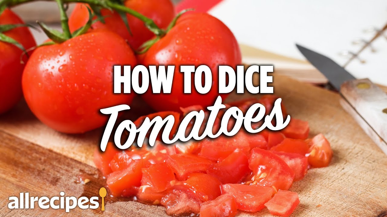 Inheems papier kussen The Best Way to Dice Tomatoes | You Can Cook That | Allrecipes.com - YouTube