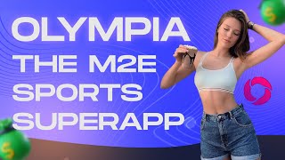 OLYMPIA - THE MOVE-TO-EARN SPORTS SUPERAPP
