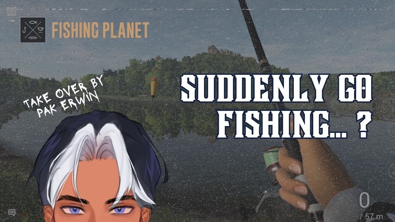 🔴 [Fishing Planet] Mancing bersama Pak Erwin - YouTube