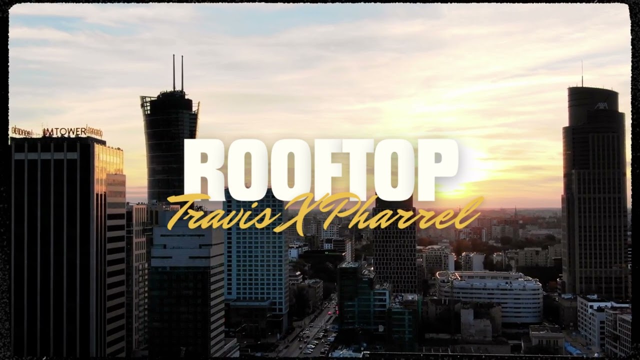 Pharrel X Travis Scott Type Beat - Rooftop