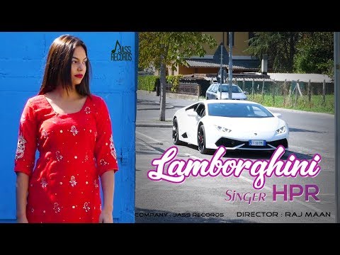 lamborghini-|-(-full-video)-|-hpr-|-new-punjabi-songs-2019-|-latest-punjabi-songs-2019