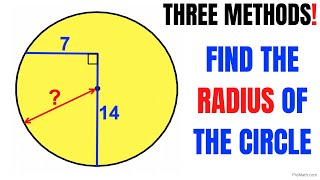 Can you apply three methods to find the Radius of the circle? | Important Geometry skills explained