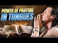 The power of praying in tongues  the mystery of tongues  part 3