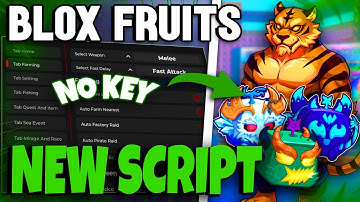 Blox Fruits Script GUI (PASTEBIN) - No Key, BEST Auto Farm, Fruit Sniper, Dupe | NEW 2025