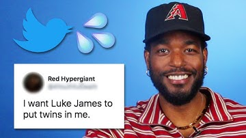Luke James Reads Thirst Tweets