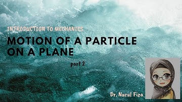 Motion of a particle on a plane - part 2