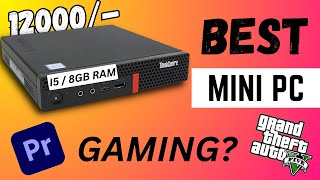 MINI PC I5 / 8GB RAM For Gaming Under 12000/- | Renewed Mini Pc From Amazon | Lenovo Mini Pc