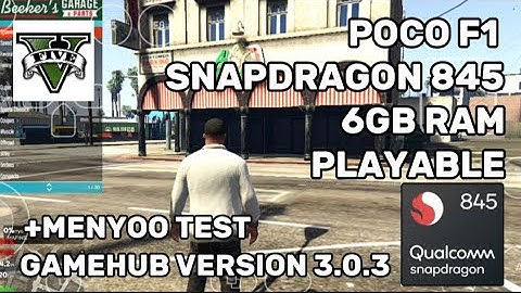 GTA V Android Gameplay GameHub 3.0.3 Latest! - Test on POCO F1 Snapdragon 845 + Best Settings!