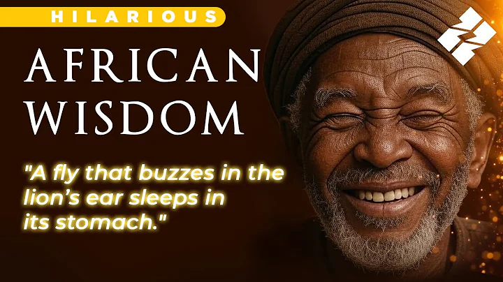 Hilarious Ancient African Proverbs: Laugh As You Learn Wisdom That Shaped Behavior