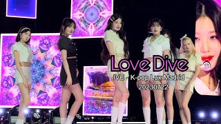 IVE - Love Dive 4K || Kpop Lux  Madrid : Fancam 20230722 ( 아이브 )