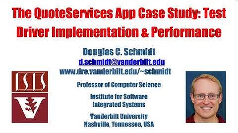 The QuoteServices App Case Study: Test Driver Implementation & Performance