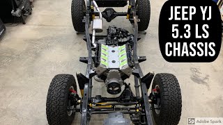 Jeep YJ Chassis Assembly and 5.3 LS Install
