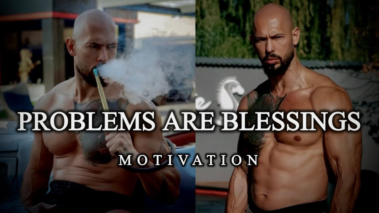 Andrew Tate: Problems are blessings | Motivational Video - YouTube