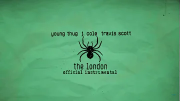Young Thug - The London (feat. J. Cole & Travis Scott) [OFFICIAL INSTRUMENTAL]