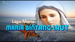 Lagu MARIA BINTANG LAUT