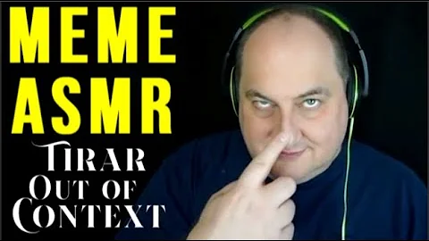 [ASMR] TirarADeguello Out of Context Part 1